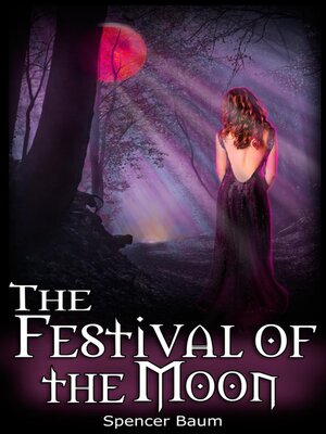 cover image of The Festival of the Moon (Girls Wearing Black